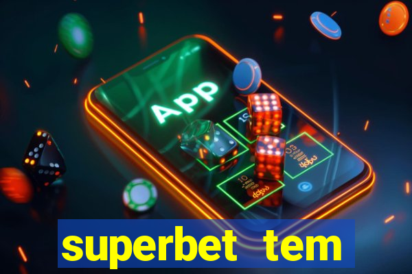 superbet tem pagamento antecipado